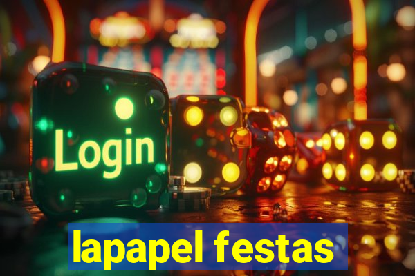 lapapel festas